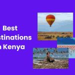 Places to Visit in Kenya 2024 (Safari, sightseeing, & Cultural)